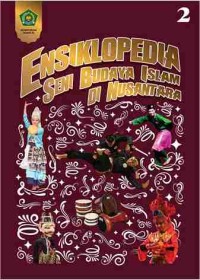 Image of Ensiklopedia Seni Budaya Islam di Nusantara Jilid 2